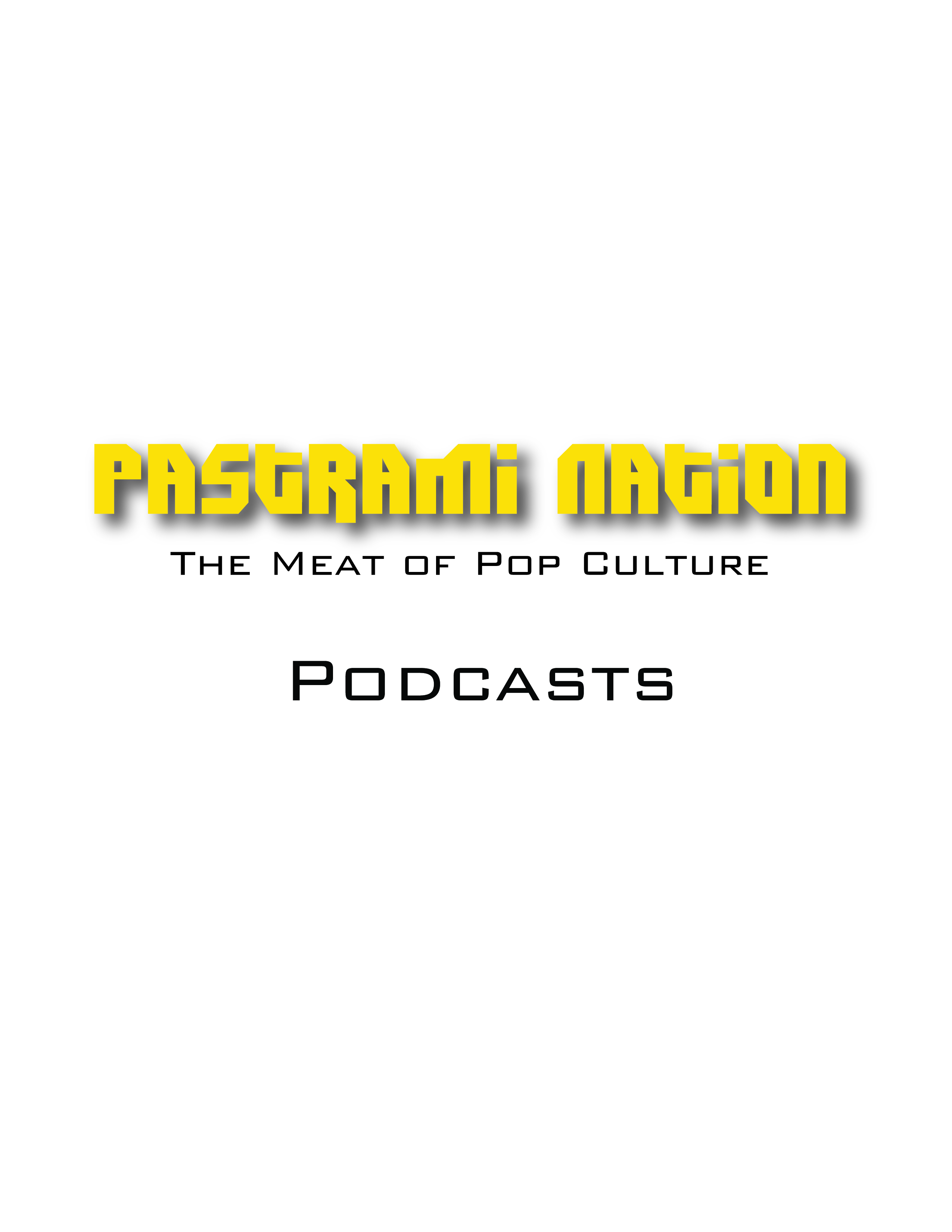 Podcasts – PASTRAMI NATION
